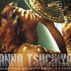 Anna Tsuchiya : Slap That Naughty Body . My Fate